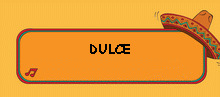 DULCE